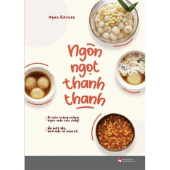 Ngòn Ngọt Thanh Thanh (Tác giả: Ngan Kitchen)