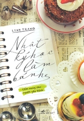 Nhật Ký Học Làm Bánh - Tập 1 (Tái Bản 2018)