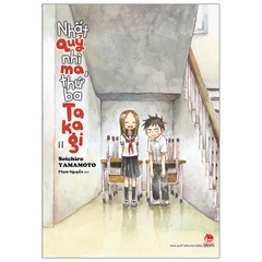 Nhất Quỷ Nhì Ma, Thứ Ba Takagi - Tập 11 (Tái Bản)