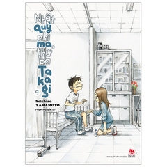 Nhất Quỷ Nhì Ma, Thứ Ba Takagi - Tập 9 (Tái Bản)