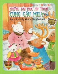 Những Bài Học An Toàn Cùng Gấu Mila - Học Cách Tiếp Khách Đến Chơi Nhà