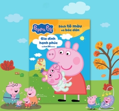 Sách Tô Màu Và Bóc Dán Peppa Pig: Gia Đình Hạnh Phúc