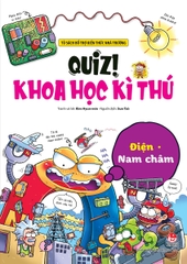 Quiz! Khoa Học Kì Thú: Điện - Nam Châm
