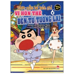 Shin - Cậu bé bút chì - Truyện dài - Tập 6