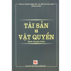 Tài Sản Và Vật Quyền (Sách Chuyên Khảo)