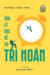 Tâm Lý Học Về Sự Trì Hoãn