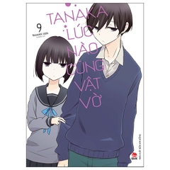 Tanaka Lúc Nào Cũng Vật Vờ - Tập 9 - Tặng Kèm Photo Strip (Số Lượng Có Hạn)