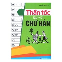 Thần Tốc Tập Viết Chữ Hán