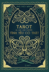Tarot Và Các Câu Chuyện Tình Yêu Có Thật