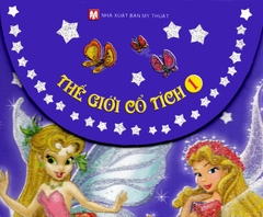 Thế Giới Cổ Tích (Bộ Túi 1)