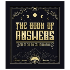 The Book Of Answers: Đáp Án Cho Mọi Câu Hỏi Của Bạn - Bìa Cứng