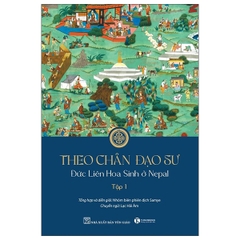 Theo Chân Đạo Sự - Đức Liên Hoa Sinh Ở Nepal Tập 1