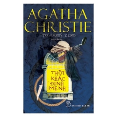 Thời Khắc Định Mệnh - Agatha Christie