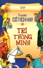 Truyện Cổ Tích Hay Về Trí Thông Minh