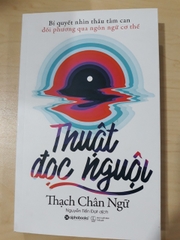 Thuật Đọc Nguội - Bí Quyết Nhìn Thấu Tâm Can Đối Phương Qua Ngôn Ngữ Cơ Thể
