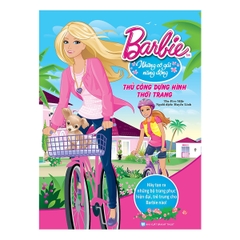 Barbie Thủ Công Dựng Hình Thời Trang - Những Cô Gái Năng Động