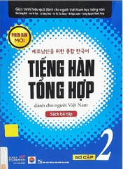 Tiếng Hàn Tổng Hợp Dành Cho Người Việt Nam - Sơ Cấp 2 - Sách Bài Tập (Tái Bản 2025)