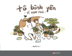Tô Bình Yên Vẽ Hạnh Phúc (Tái Bản 2026)