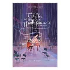 Tôi Nợ Tương Lai Một Ngày Hạnh Phúc - Tạng Kèm Bookmark Hình Cây Đàn Ghitar