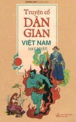 Truyện Cổ Dân Gian Việt Nam Hay Nhất
