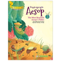 Truyện Ngụ Ngôn Aesop 3 - Truyện Song Ngữ Anh - Việt