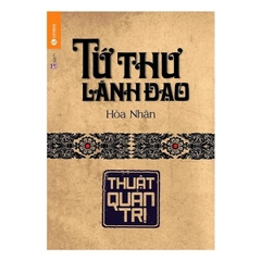 M1- Tứ thư lãnh đạo - Thuật quản trị - 139k