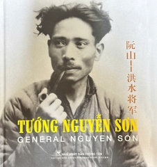 Tướng Nguyễn Sơn - General Nguyen Son (Sách Màu - Bìa Cứng)