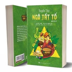Tuyển Tập Ngô Tất Tố (Tái Bản 2023 - Minh Long)