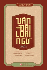 Vân Đài Loại Ngữ - Bìa Cứng (Tác giả: Lê Quý Đôn)