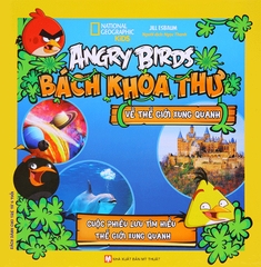 Angry Birds Bách Khoa Thư - Cuộc Phiêu Lưu Tìm Hiểu Thế Giới Xung Quanh