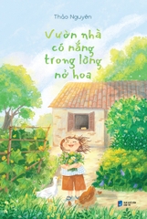 Vườn Nhà Có Nắng Trong Lòng Nở Hoa