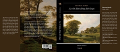 Xa Rời Đám Đông Điên Loạn (Tác Giả: Thomas Hardy)