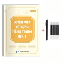 Vở Luyện Viết Từ Vựng Tiếng Trung HSK 1 NHT Books + 1 bút 10 ngòi bay mực