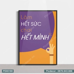 Tranh Động Lực Làm Hết Sức Chơi Hết Mình