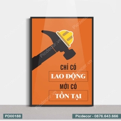 Tranh Động Lực Chỉ Có Lao Động Mới Có Tồn Tại