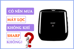 Có nên mua máy lọc không khí Sharp không?