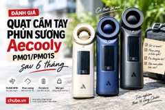Đánh giá quạt cầm tay phun sương Aecooly PM01/PM01S sau 6 tháng