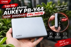 Trên tay Pin dự phòng AUKEY PB-Y44 100W 20000mAh siêu mỏng