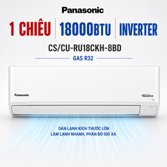 Điều hòa Panasonic 1 chiều 18000Btu Inverter R32 CS/CU-RU18CKH-8BD Tiêu chuẩn dàn lạnh to
