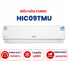 Điều Hòa Funiki 1 chiều 9.000BTU Inverter  HIC09TMU