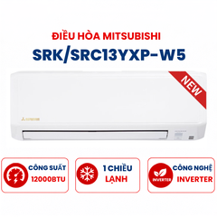 Điều hòa Mitsubishi 1 chiều 12.000BTU Inverter SRK/SRC13YXP-W5
