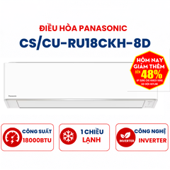Điều hòa Panasonic 1 chiều 18000BTU Inverter R32 CS/CU-RU18CKH-8D Tiêu chuẩn mới 2026