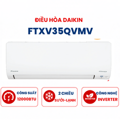 Điều hòa Daikin 2 chiều 12000BTU Inverter R32 FTXV35QVMV nhập Thái Lan mới 2026