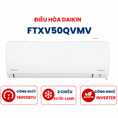 Điều hoà Daikin 2 chiều 18000BTU Inverter R32 FTXV50QVMV nhập Thái Lan