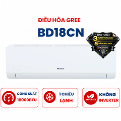 Điều hòa Gree 1 chiều 18000BTU BD18CN mới 2025