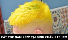 Cắt tóc nam đẹp 2022 ở tại Bình chánh TPHCM SÀI GÒN