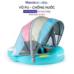 Phao bơi Ngực có Mái che MamboBaby cho bé 3-24 tháng, xốp Pearl Foam siêu bền, vỏ PU chống thấm nước