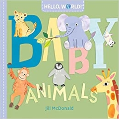 Hello, World! Baby Animals