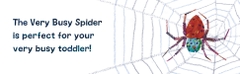 The Very Busy Spider : A Lift-the-Flap Book
