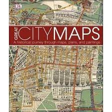 Great City Maps : A historical journey through maps, plans, and paintings